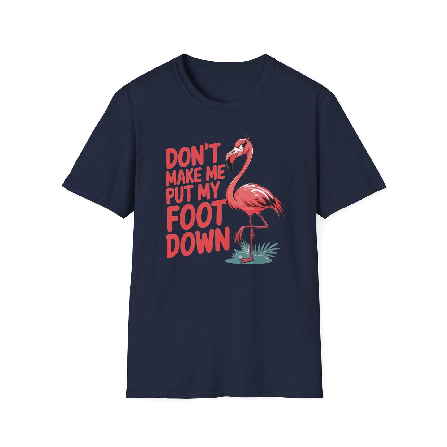 Foot Down Flamingo T-Shirt