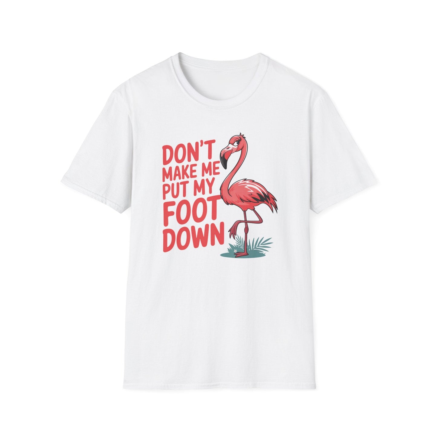Foot Down Flamingo T-Shirt