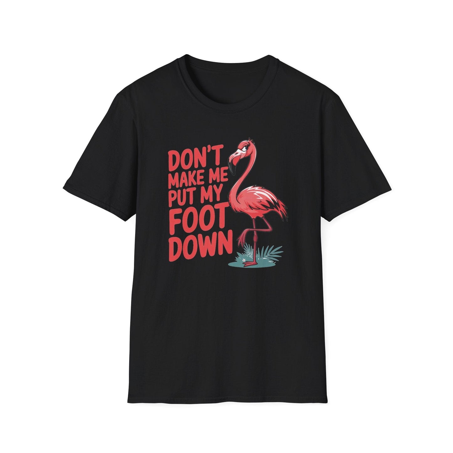 Foot Down Flamingo T-Shirt